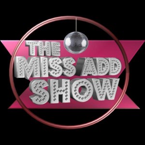 Miss ADD Talk Show